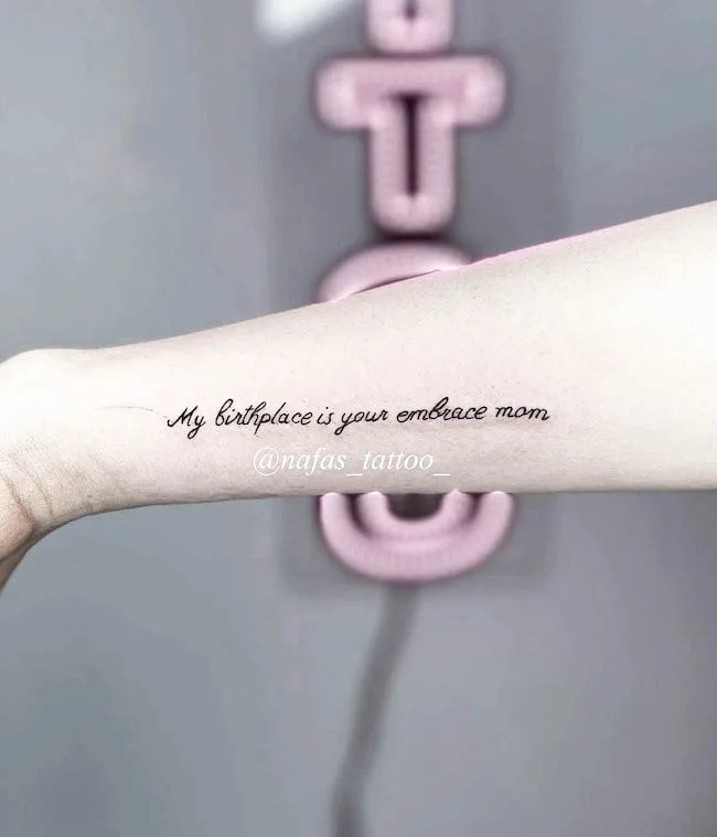 My birth place is your embrace quote tattoo by @nafas_tattoo