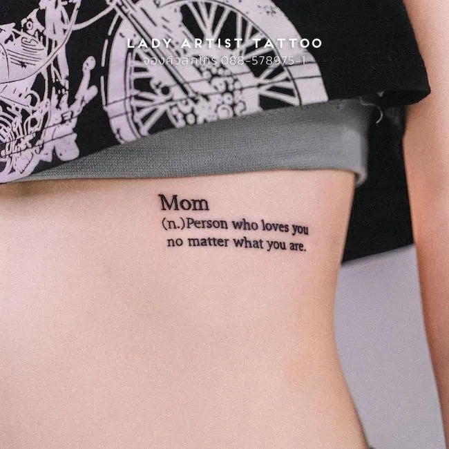 Unconditional love quote tattoo for mom by @tattooladychiangrai